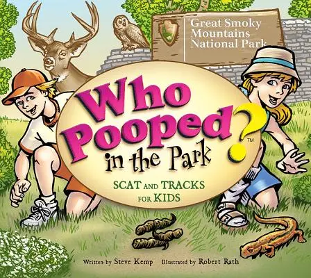 Kto zrobił kupę w parku? Park Narodowy Great Smoky Mountains: Scat & Tracks dla dzieci - Who Pooped in the Park? Great Smoky Mountains National Park: Scat & Tracks for Kids