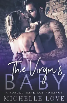 The Virgin's Baby: Romans o wymuszonym małżeństwie - The Virgin's Baby: A Forced Marriage Romance