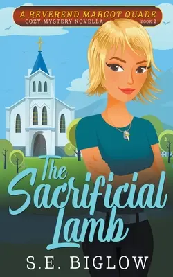 Baranek ofiarny (Chrześcijańska tajemnica detektywistyczna) - The Sacrificial Lamb (A Christian Amateur Sleuth Mystery)