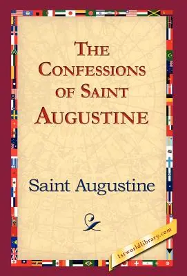 Wyznania świętego Augustyna - The Confessions of Saint Augustine