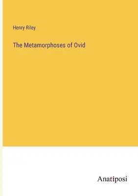 Metamorfozy Owidiusza - The Metamorphoses of Ovid