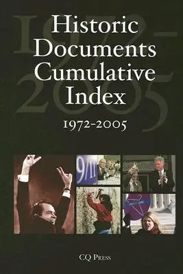 Indeks zbiorczy dokumentów historycznych: 1972-2005 - Historic Documents Cumulative Index: 1972-2005