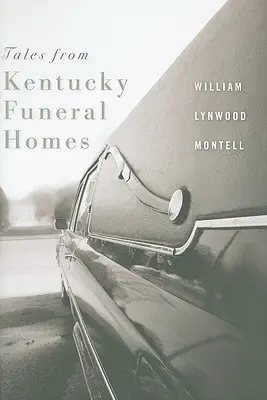 Opowieści z domów pogrzebowych w Kentucky - Tales from Kentucky Funeral Homes