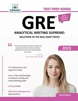 GRE Analytical Writing Supreme: Rozwiązania rzeczywistych tematów esejów - GRE Analytical Writing Supreme: Solutions to the Real Essay Topics