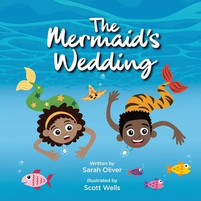 The Mermaid's Wedding