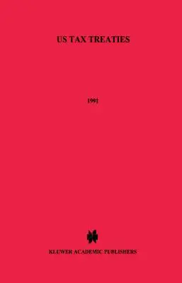 Umowy podatkowe Stanów Zjednoczonych (1991) - United States Tax Treaties (1991)