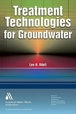 Technologie uzdatniania wód gruntowych - Treatment Technologies for Groundwater