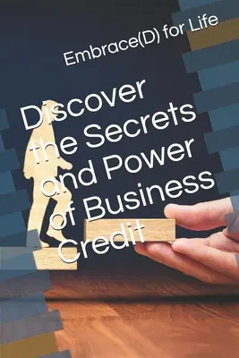 Odkryj sekrety i moc kredytu biznesowego - Discover the Secrets and Power of Business Credit