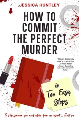 Jak popełnić morderstwo doskonałe w dziesięciu prostych krokach - How to Commit the Perfect Murder in Ten Easy Steps