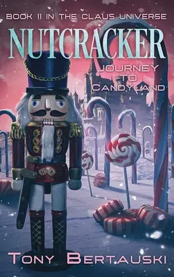 Dziadek do orzechów: Podróż do Candyland - Nutcracker: Journey to Candyland