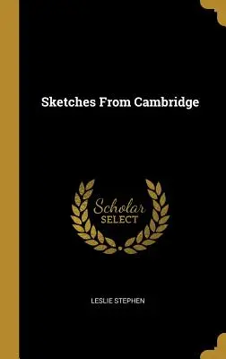 Szkice z Cambridge - Sketches From Cambridge