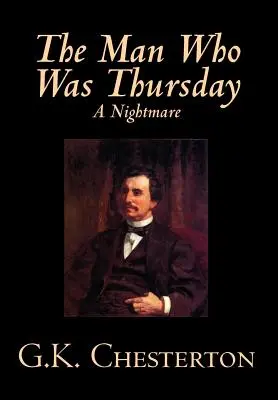 Człowiek, który był czwartkiem G.K. Chesterton, Fikcja, Klasyka - The Man Who Was Thursday by G. K. Chesterton, Fiction, Classics