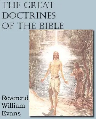 Wielkie doktryny biblijne - The Great Doctrines of the Bible