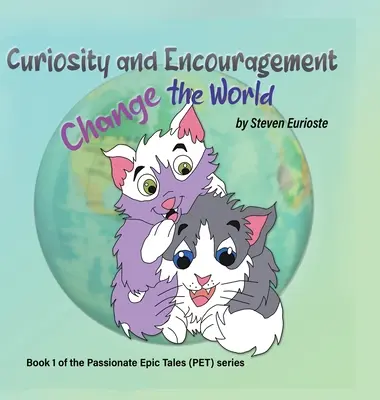 Ciekawość i zachęta zmieniają świat - Curiosity and Encouragement Change the World