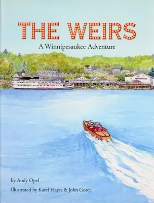 The Weirs: Przygoda w Winnipesaukee - The Weirs: A Winnipesaukee Adventure