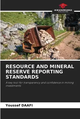 Standardy raportowania zasobów i rezerw mineralnych - Resource and Mineral Reserve Reporting Standards