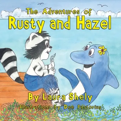 Przygody Rusty'ego i Hazel - The Adventures of Rusty and Hazel