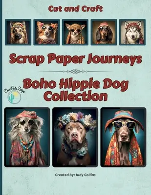 Scrap Paper Journeys - Kolekcja Boho Hippie Dog - Scrap Paper Journeys - Boho Hippie Dog Collection