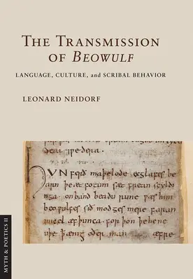 Przekaz Beowulfa: Język, kultura i zachowanie skrybów - The Transmission of Beowulf: Language, Culture, and Scribal Behavior