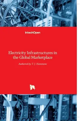 Infrastruktura elektroenergetyczna na globalnym rynku - Electricity Infrastructures in the Global Marketplace