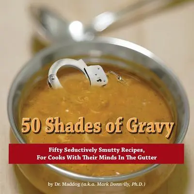 50 odcieni sosu - 50 Shades of Gravy