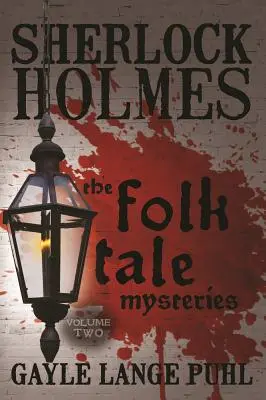 Sherlock Holmes i tajemnice opowieści ludowych - tom 2 - Sherlock Holmes and The Folk Tale Mysteries - Volume 2