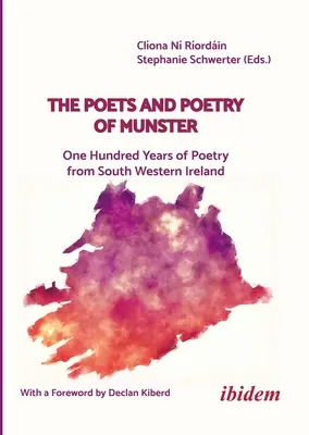 Poeci i poezja z Munster: Sto lat poezji z południowo-zachodniej Irlandii - The Poets and Poetry of Munster: One Hundred Years of Poetry from South Western Ireland
