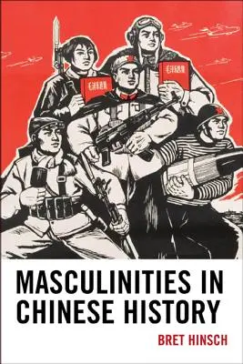 Męskość w historii Chin - Masculinities in Chinese History