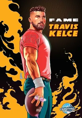 Sława: Travis Kelce Super Bowl Champion Legacy Edition - Fame: Travis Kelce Super Bowl Champion Legacy Edition