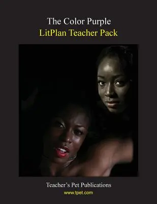 Litplan Teacher Pack: Kolor purpury - Litplan Teacher Pack: The Color Purple