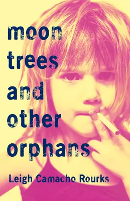 Księżycowe drzewa i inne sieroty - Moon Trees and Other Orphans