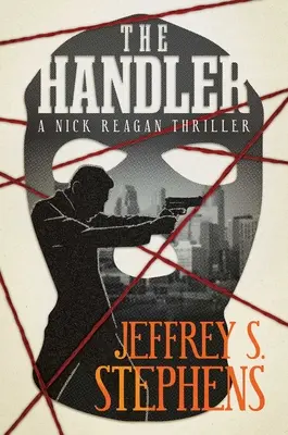 The Handler: Thriller Nicka Reagana