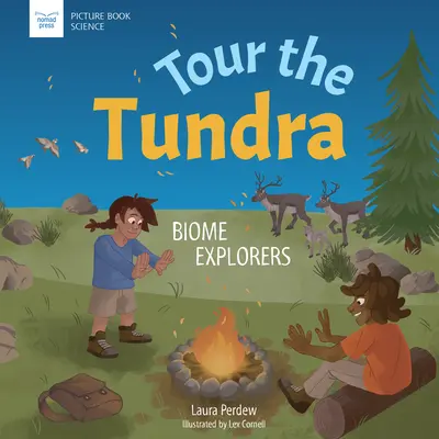 Zwiedzanie tundry: Odkrywcy biomów - Tour the Tundra: Biome Explorers