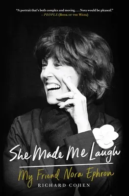 She Made Me Laugh: Moja przyjaciółka Nora Ephron - She Made Me Laugh: My Friend Nora Ephron