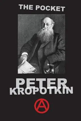 Kieszonkowy Piotr Kropotkin - The Pocket Peter Kropotkin