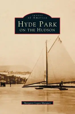 Hyde Park nad rzeką Hudson