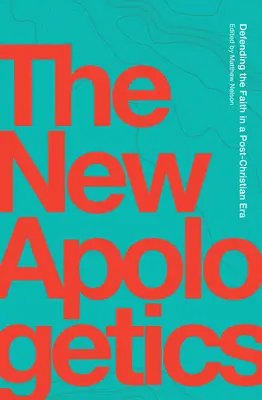 Nowa apologetyka - The New Apologetics