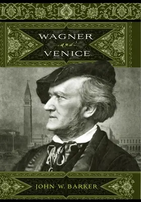 Wagner i Wenecja - Wagner and Venice