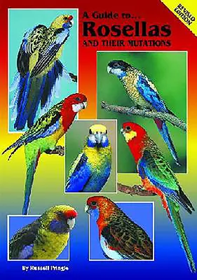 Przewodnik po Rosellach i ich mutacjach - A Guide to Rosellas and Their Mutations