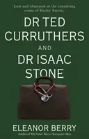 Dr Ted Curruthers i dr Isaac Stone - Dr Ted Curruthers and Dr Isaac Stone