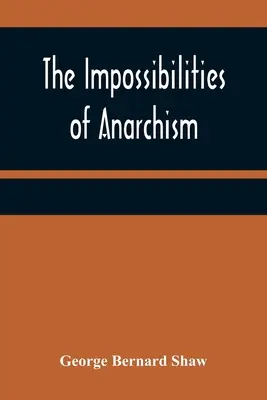 Niemożliwości anarchizmu - The Impossibilities of Anarchism