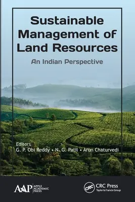 Zrównoważone zarządzanie zasobami ziemi: Perspektywa indyjska - Sustainable Management of Land Resources: An Indian Perspective