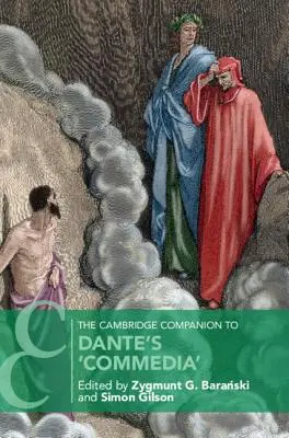 The Cambridge Companion to Dante's 'Commedia' (Przewodnik po komediach Dantego) - The Cambridge Companion to Dante's 'Commedia'