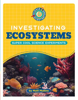 Badanie ekosystemów - Investigating Ecosystems