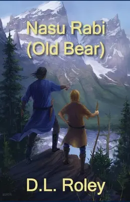 Nasu Rabi: Stary Niedźwiedź - Nasu Rabi: Old Bear