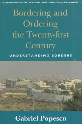 Granice i porządkowanie dwudziestego pierwszego wieku: Zrozumieć granice - Bordering and Ordering the Twenty-first Century: Understanding Borders