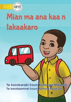 Mian i jego zabawkowy samochód - Mian ma ana kaa n takaakaro (Te Kiribati) - Mian and his Toy Car - Mian ma ana kaa n takaakaro (Te Kiribati)