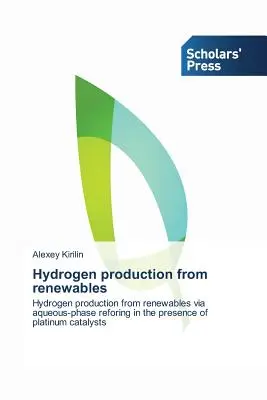 Produkcja wodoru ze źródeł odnawialnych - Hydrogen production from renewables