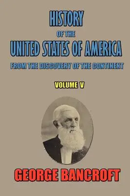 Historia Stanów Zjednoczonych Ameryki: Od odkrycia kontynentu - History of the United States of America: From the Discovery of the Continent