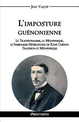 L'imposture gunonienne